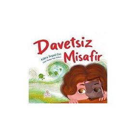 Davetsiz Misafir - Kübra Soysal Cici