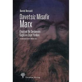 Davetsiz Misafir- Marx - Daniel Bensaid