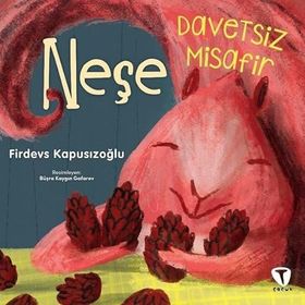Davetsiz Misafir Neşe - Turkuvaz Çocuk