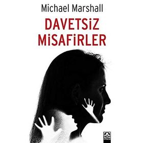 Davetsiz Misafirler - Stephanie Moss
