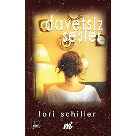 Davetsiz Sesler - Lori Schiller
