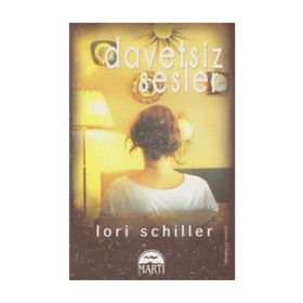 Davetsiz Sesler - Lori Schiller