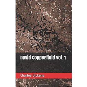 David Copperfield Vol 1 - Charles Dickens