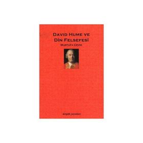 DAVID HUME VE DIN FELSEFESI - MUSTAFA ÇEVİK