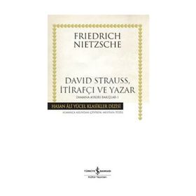 David Strauss, İtirafçı ve Yazar Zamana Aykırı Bakışlar 1 İş Bankası Kültür Yayınları
