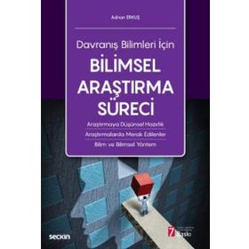 DAVRANIŞ BILIMLERI İÇİN BILIMSEL ARAŞTIRMA SÜRECİ - ADNAN ERKUŞ (ISBN:9789750210808)