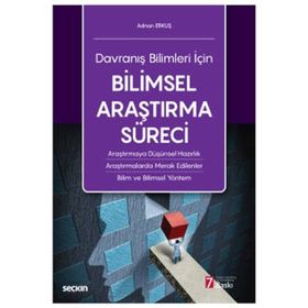 DAVRANIŞ BILIMLERI İÇİN BILIMSEL ARAŞTIRMA SÜRECİ - ADNAN ERKUŞ (ISBN:9789750210808)
