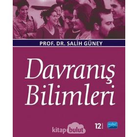 DAVRANIŞ BILIMLERI - SALIH GÜNEY