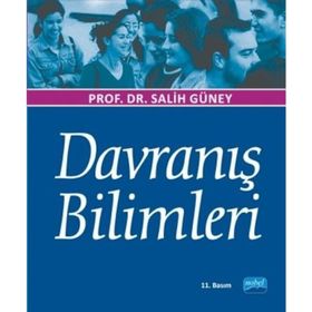 DAVRANIŞ BILIMLERI - SALIH GÜNEY