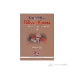 Davranışçı Bilişsel Kuram 4 - Tahir Özakkaş