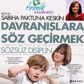 DAVRANIŞLARA SÖZ GEÇİRMEK SÖZSÜZ DISIPLIN - SABIHA PAKTUNA KESKIN