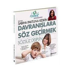 DAVRANIŞLARA SÖZ GEÇİRMEK SÖZSÜZ DISIPLIN - SABIHA PAKTUNA KESKIN