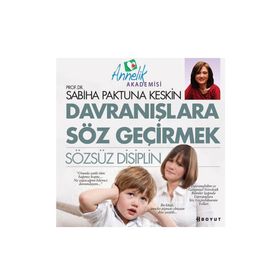 DAVRANIŞLARA SÖZ GEÇİRMEK SÖZSÜZ DISIPLIN - SABIHA PAKTUNA KESKIN