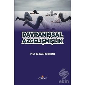 Davranışsal Az Gelişmişlik - Erdal Türkkan