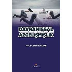 Davranışsal Az Gelişmişlik - Erdal Türkkan