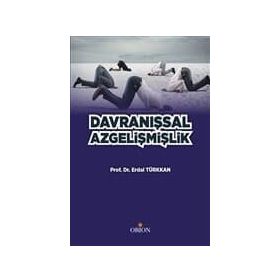 Davranışsal Az Gelişmişlik - Erdal Türkkan