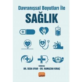 Davranışsal Boyutları ile Sağlık - Seda Uyar