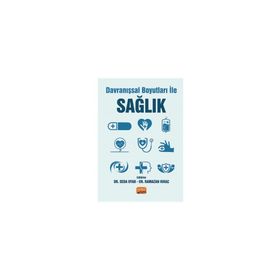 Davranışsal Boyutları ile Sağlık - Seda Uyar