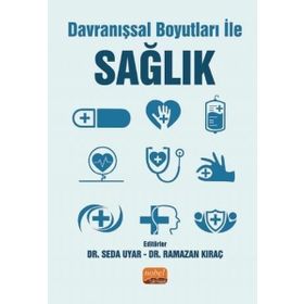 Davranışsal Boyutları ile Sağlık - Seda Uyar