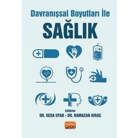 Davranışsal Boyutları ile Sağlık - Seda Uyar
