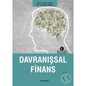 Davranışsal Finans - Murat Kıyılar Yrd. Doç. Dr. Murat Akkaya Murat Akkaya