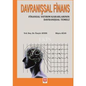 Davranışsal Finans - Üzeyir Aydın Büşra Ağan
