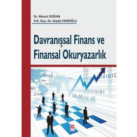 Davranışsal Finans ve Finansal Okuryazarlık - Mesut Doğan