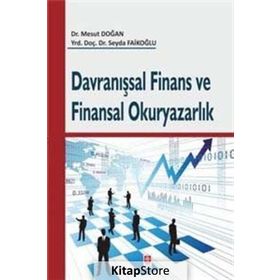 Davranışsal Finans ve Finansal Okuryazarlık - Mesut Doğan