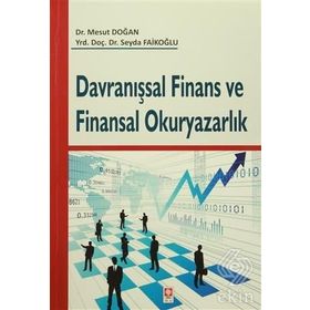 Davranışsal Finans ve Finansal Okuryazarlık - Mesut Doğan