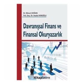 Davranışsal Finans ve Finansal Okuryazarlık - Mesut Doğan