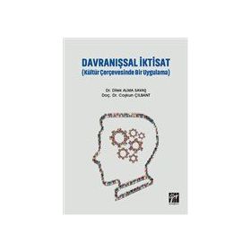 Davranışsal İktisat - Dilek Alma Savaş
