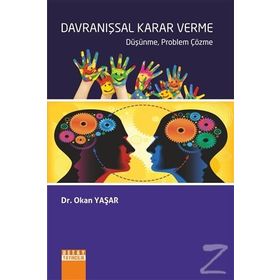 Davranışsal Karar Verme - Okan Yaşar
