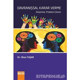Davranışsal Karar Verme - Okan Yaşar
