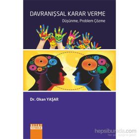 Davranışsal Karar Verme - Okan Yaşar