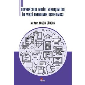 Davranışsal Maliye Yaklaşımları İle Vergi Uyumunun Artırılması Kriter Yayınları