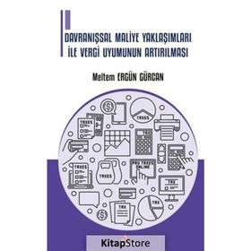 Davranışsal Maliye Yaklaşımları İle Vergi Uyumunun Artırılması Kriter Yayınları