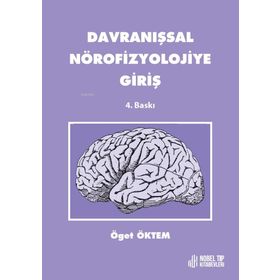 Davranışsal Nörofizyolojiye Giriş - Nobel Tıp Kitabevi
