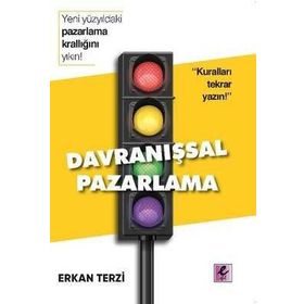 Davranışsal Pazarlama - Erkan Terzi