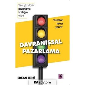 Davranışsal Pazarlama - Erkan Terzi
