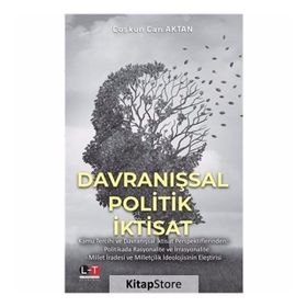 Davranışsal Politik İktisat - Prof.dr Coşkun Can Aktan