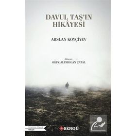 Davul Taş'ın Hikayesi - Arslan Koyçiyev
