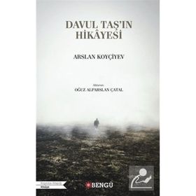 Davul Taş'ın Hikayesi - Arslan Koyçiyev