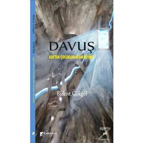 Davuş Aşk’tan Çocuklar Alsın Öcümü - Bülent Gökgöl