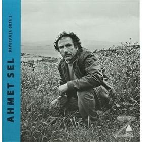 DAVUTPAŞA ORTA 3 - AHMET SEL