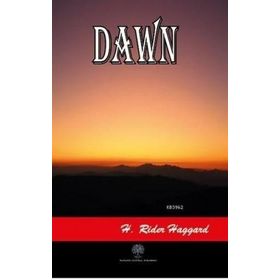 Dawn - H. Rider Haggard