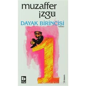 Dayak Birincisi - Muzaffer İzgü