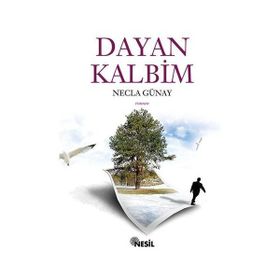DAYAN KALBIM - NECLA GÜNAY