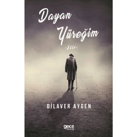 Dayan Yüreğim - Dilaver Aygen