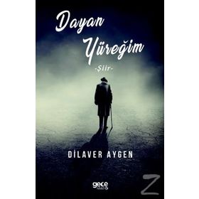 Dayan Yüreğim - Dilaver Aygen