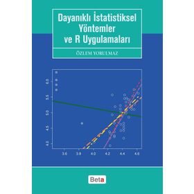 Dayanıklı İstatistiksel Yöntemler ve R Uygulamaları - Özlem Yorulmaz
